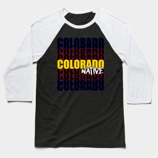 Colorado Native Typography State Flag Baseball T-Shirt